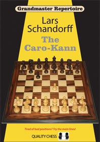 Grandmaster Repertoire 7 - The Caro-Kann by Lars Schandorff (hardcover) - 779ce34e7574ebd3399d96a274ef0b05