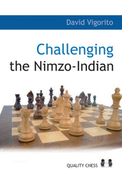 Challenging the Nimzo-Indian by David Vigorito