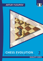 Chess Evolution 2 by Artur Yusupov (softcover)