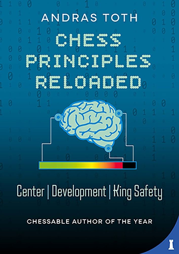 Chess Principles Reloaded, de Andras Toth (tapa dura) - Chess Principles Reloaded, de Andras Toth (tapa dura)