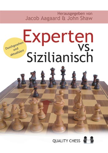 Experten vs. Sizilianisch by Aagaard &amp; Shaw - 38faaab5d71c4f754f1a352aa635972f