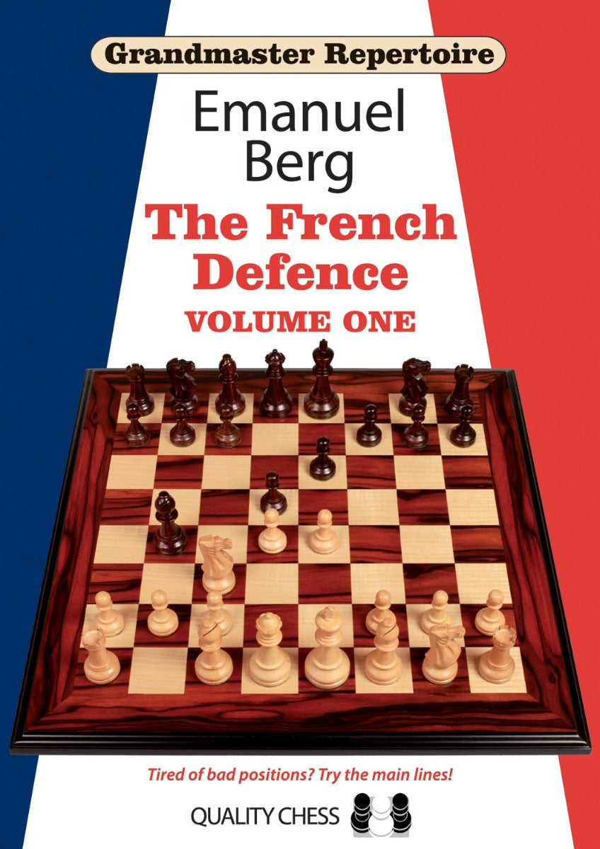 Grandmaster Repertoire 14 - The French Defence Volume One (hardcover) by Emanuel Berg - c1ec85bb948a008cbacaa411b30ed099
