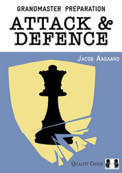 Preparación para el Gran Maestro: Ataque y defensa. Partidas y ejercicios para jugadores ambiciosos (tapa dura)