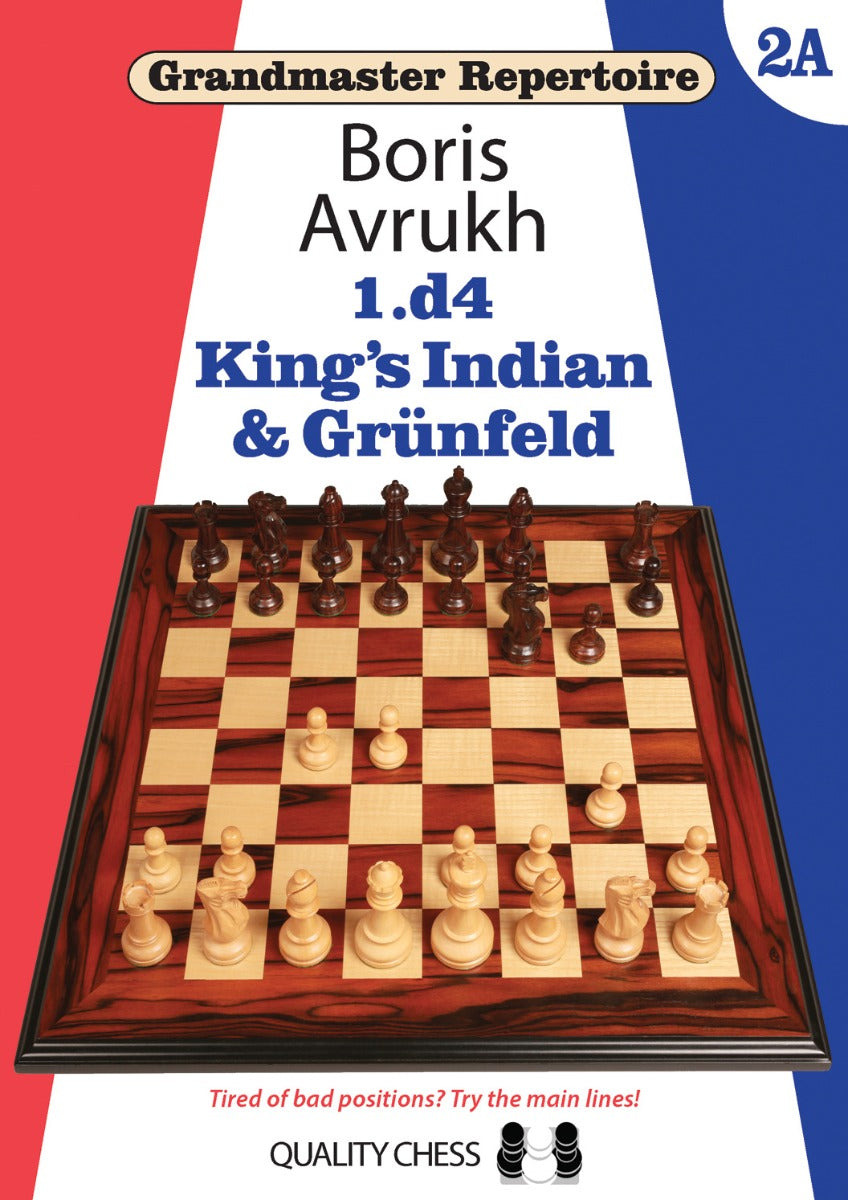 Grandmaster Repertoire 2A - King's Indian and Grunfeld by Boris Avrukh (softcover) - Grandmaster Repertoire 2A - King's Indian and Grunfeld by Boris Avrukh (softcover)