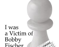 i-was-a-victim-of-bobby-fischer-pb-9781784831608.jpg