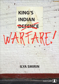 King's Indian Warfare by Ilya Smirin (hard cover) - King's Indian Warfare by Ilya Smirin (hard cover)