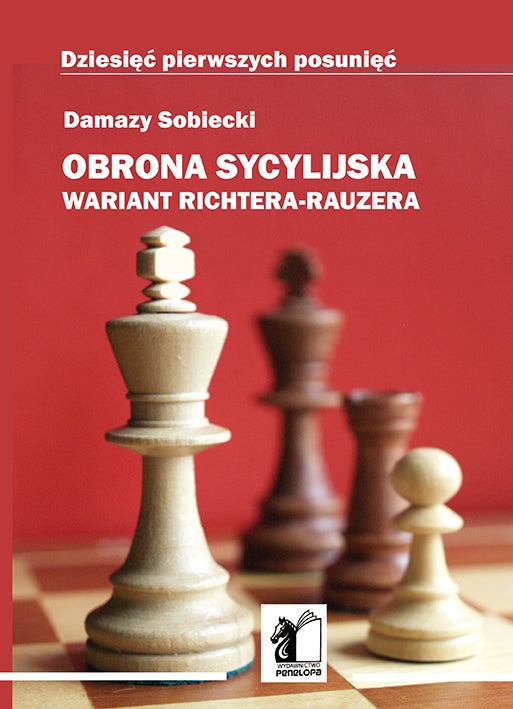Obrona sycylijska - Wariant Richtera-Rauzera - 43df2d87b068ef2ae369086f3b19892e