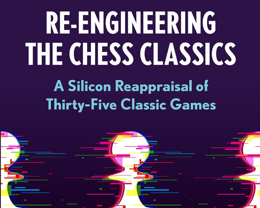 re-engineering-the-chess-classics-9789083311265.jpg