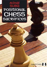 Positional Chess Sacrifices by Mihai Suba (hardcover) - 88998f6da8f98ee283f587c5d62065ec