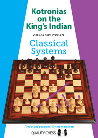Kotronias on the King's Indian Classical Systems (hardcover) by Vassilios Kotronias - 62be274baeefb610a48159c5883038fb