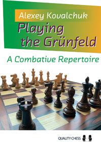 Playing the Grunfeld by Alexey Kovalchuk (hardcover) - 19ee9894de3533d0de70013e8257d357