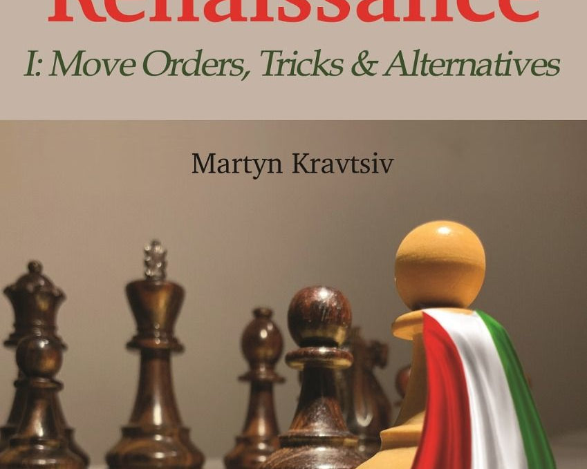 the-italian-renaissance-i-move-orders-tricks-and-alternatives-by-martyn-kravtsiv-twarda-okladka-9781784830984.jpg