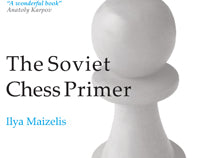 the-soviet-chess-primer-by-ilya-maizelis-twarda-okladka-9781784831448.jpg