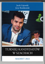 Torneo de Candidatos de ajedrez (Madrid 2022) - J. Gajewski, J. Konikowski