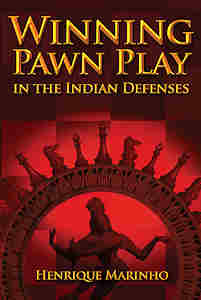 Winning Pawn Play in the Indian Defence - Winning Pawn Play in the Indian Defence