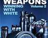 wojo-s-weapons-winning-with-white-volume-2-9781936277230.jpg